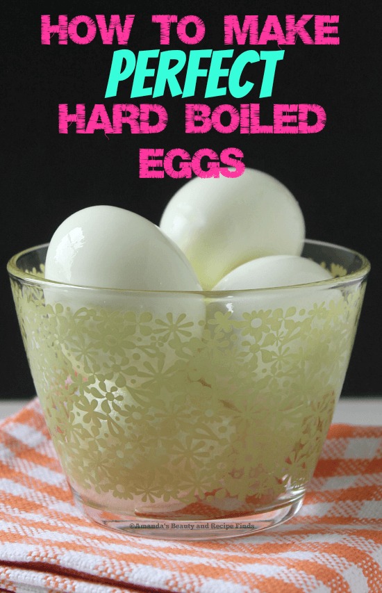 How To Make Perfect Hard Boiled Eggs