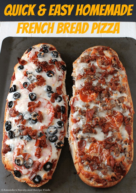Quick and Easy Homemade French Bread Pizza
