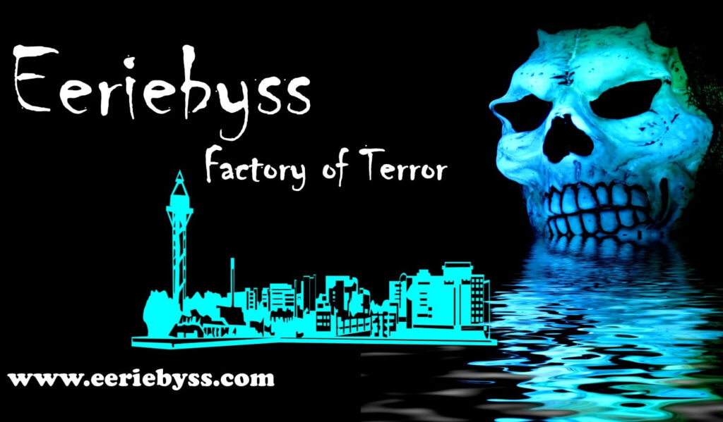 Eeriebyss Factory of Terror