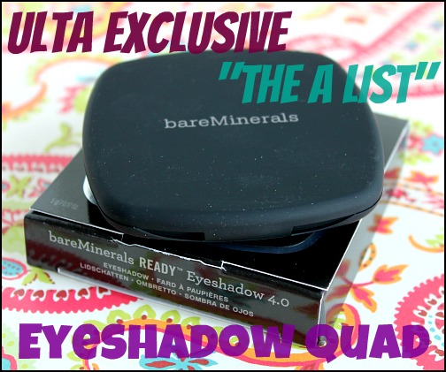 Ulta Exclusive Bare Escentuals BareMinerals Ready Eyeshadow Quad in "The A List"