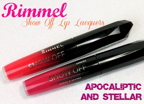 Rimmel Apocaliptic and Stellar Show Off Lip Lacquer