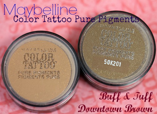 Maybelline Color Tattoo Pure Pigments in Buff & Tuff and Downtown Brown