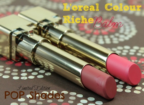L'Oreal Colour Riche Lip Balm Limited Edition Pop Shades