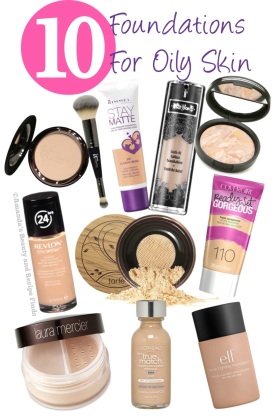 My Top 10 Foundations For Oily Skin / myfindsonline.com