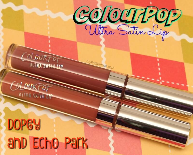 ColourPop Dopey and Echo Park Ultra Satin Lip / myfindsonline.com