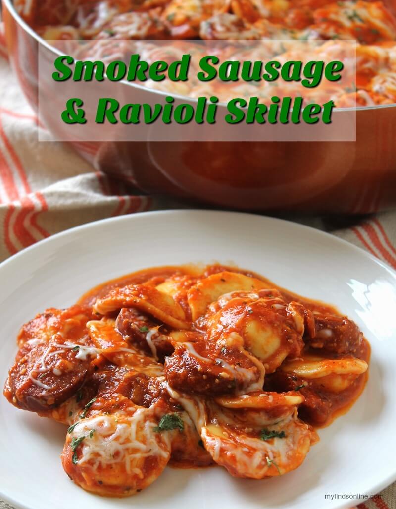 One Pan Smoked Sausage and Ravioli Skillet / myfindsonline.com