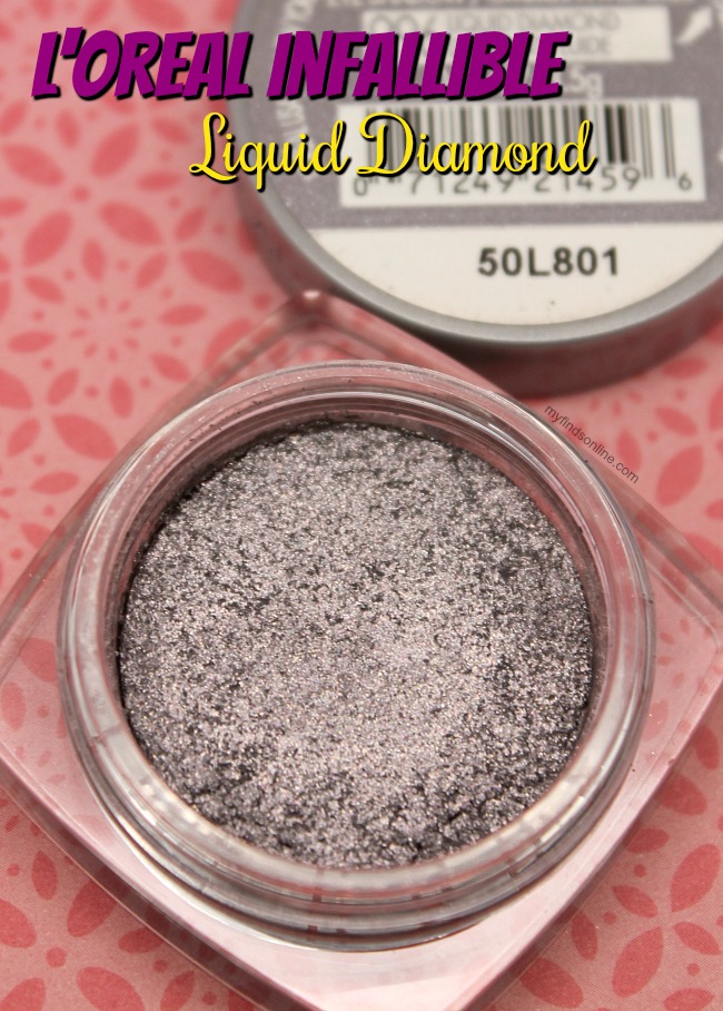 L'Oreal 24 hr Infallible Liquid Diamond Eyeshadow Pics and Swatches / myfindsonline.com