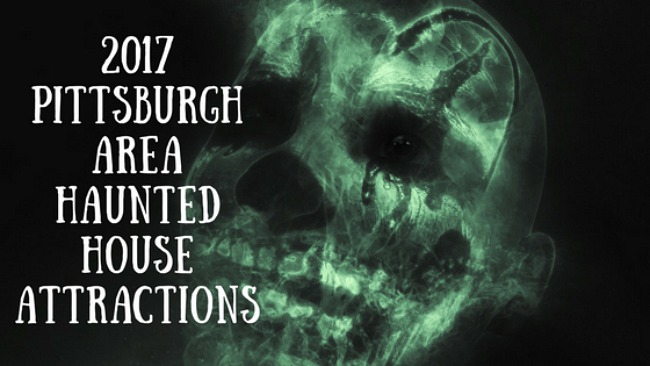 2017 Pittsburgh Area (Western Pennsylvania) Halloween Haunted Houses and Attractions / myfindsonline.com